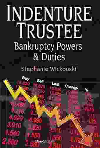 Indenture Trustee Bankruptcy Powers Duties