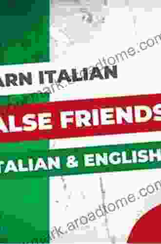 Italian False Friends (Toronto Italian Studies)