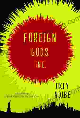 Foreign Gods Inc Okey Ndibe