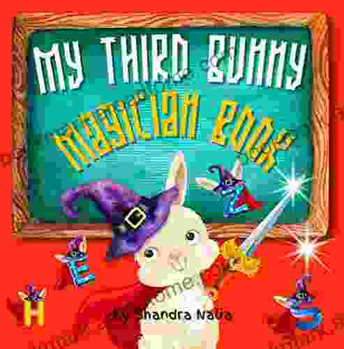 My Third Bunny Magician Book: Learning The Alphabet And The First Words (My Bunny Magician Series)