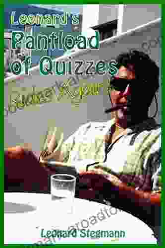 Leonard S Pantload Of Quizzes Rides Again