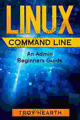 Linux Command Line: An Admin Beginners Guide