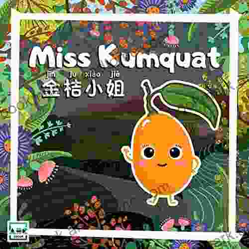 Miss Kumquat (Miss Fruits) Jamie Gilson