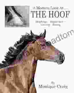 A Modern Look At THE HOOF: Morphology ~ Measurement ~ Trimming ~ Shoeing