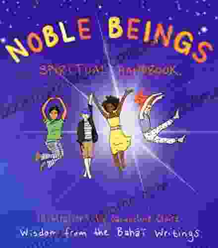 Noble Beings: Spiritual Handbook For Children