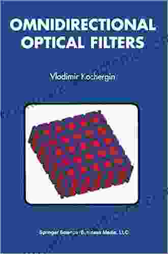 Omnidirectional Optical Filters Vladimir Kochergin