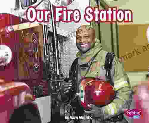 Our Fire Station (Places in Our Community)