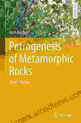 Petrogenesis of Metamorphic Rocks Kurt Bucher