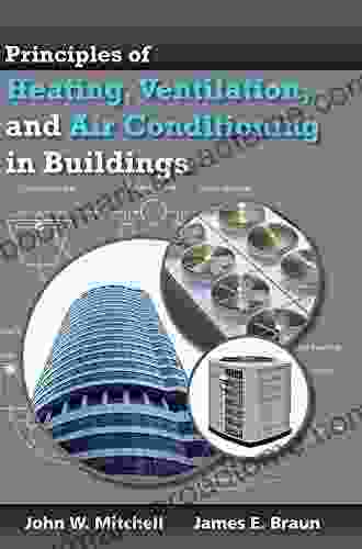 Principles Of Heating Ventilation And Air Conditioning In Buildings