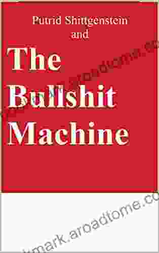 Putrid Shittgenstein And The Bullshit Machine (The Philosophy Of Capitalism 1)