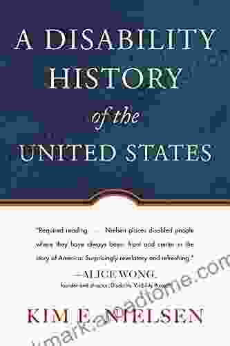 A Disability History Of The United States (REVISIONING HISTORY 2)