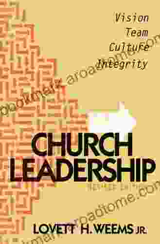 Church Leadership: Revised Edition Nick I Gonzalez