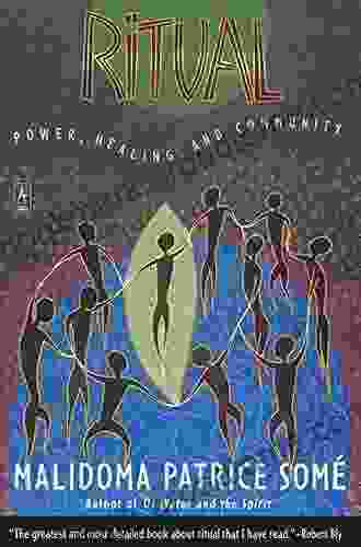 Ritual: Power Healing And Community (Compass)