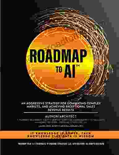 Roadmap To AI J Howard Highsmith