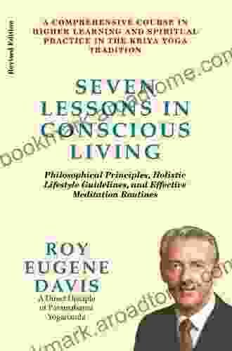 Seven Lessons in Conscious Living