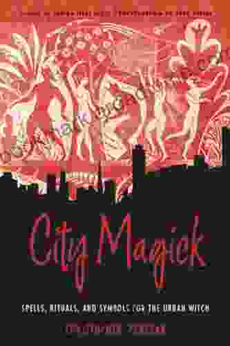 City Magick: Spells Rituals And Symbols For The Urban Witch