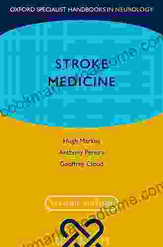 Stroke Medicine (Oxford Specialist Handbooks In Neurology)