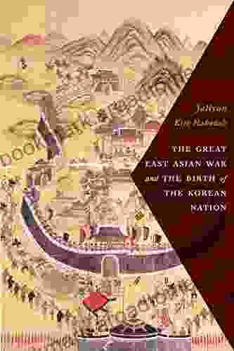 The Great East Asian War And The Birth Of The Korean Nation