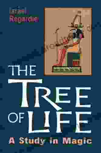 The Tree Of Life: A Study In Magic