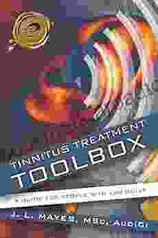 Tinnitus Treatment Toolbox: A Guide For People With Ear Noise