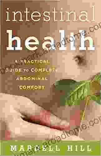 Intestinal Health: A Practical Guide to Complete Abdominal Comfort