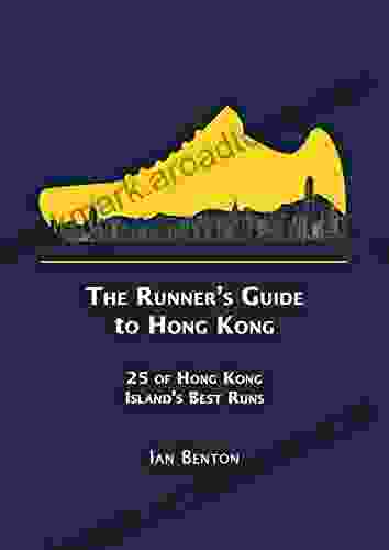 The Runner S Guide To Hong Kong: 25 Of Hong Kong Island S Best Runs