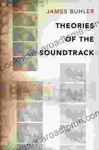 Theories Of The Soundtrack (Oxford Music/Media Series)