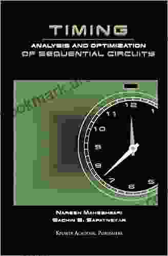 Timing Analysis And Optimization Of Sequential Circuits