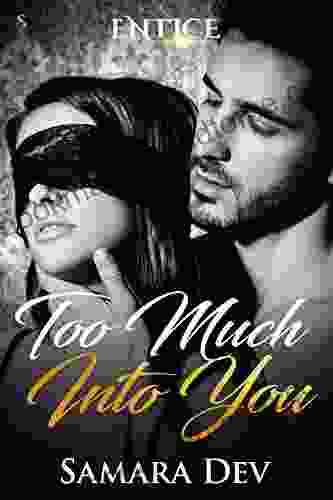 Too Much Into You (Entice)