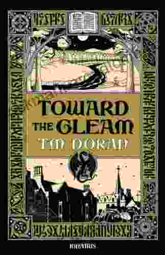 Toward The Gleam T M Doran