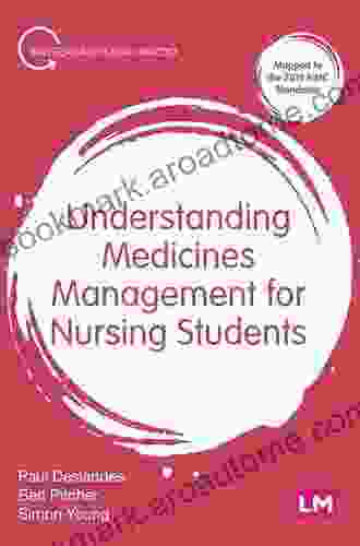 Understanding Medicines Management For Nursing Students (Transforming Nursing Practice Series)