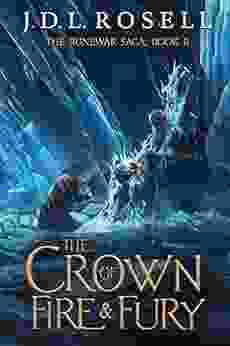 The Crown Of Fire And Fury (Book 2 Of The Runewar Saga An Epic Fantasy Series)