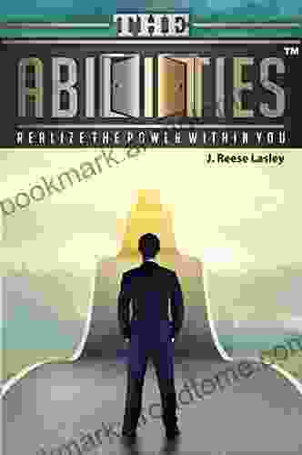 The Abilities: Realize The Power Within You