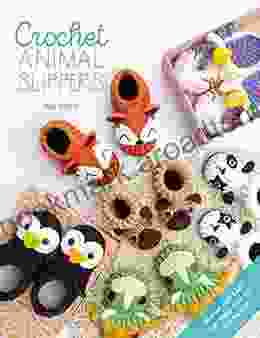 Crochet Animal Slippers: 60 fun and easy patterns for all the family