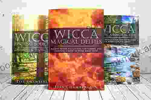 Wicca Starter Kit: Wicca For Beginners Finding Your Path And Living A Magical Life (Wicca Starter Kit Series)