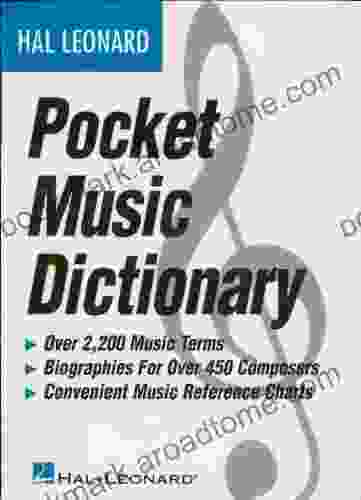 The Hal Leonard Pocket Music Dictionary