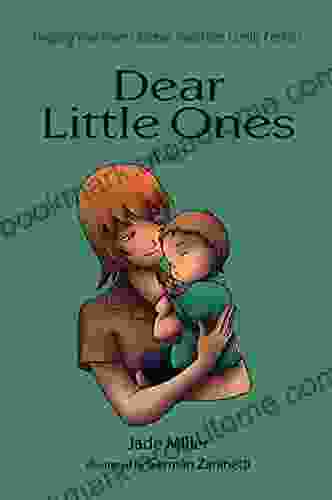 Dear Little Ones (Book 2): Helping Your Inner Children Heal From Family Conflict