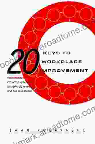 20 Keys To Workplace Improvement (Manufacturing Production)