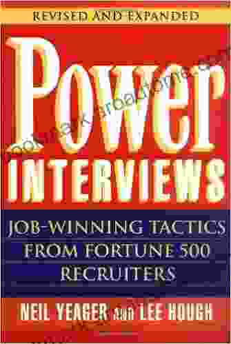 Power Interviews: Job Winning Tactics From Fortune 500 Recruiters