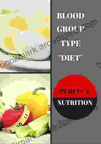 Blood Group Type Diet The Perfect Nutrition