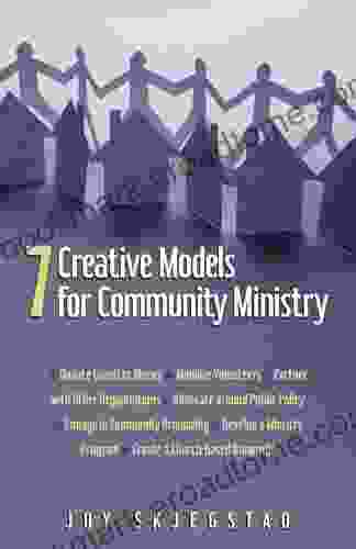 7 Creative Models For Community Ministry