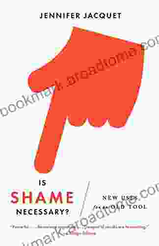 Is Shame Necessary?: New Uses For An Old Tool