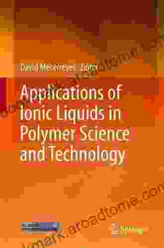 Applications Of Ionic Liquids In Polymer Science And Technology