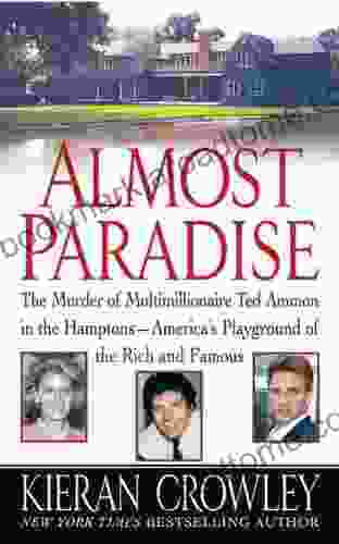 Almost Paradise: The East Hampton Murder Of Ted Ammon