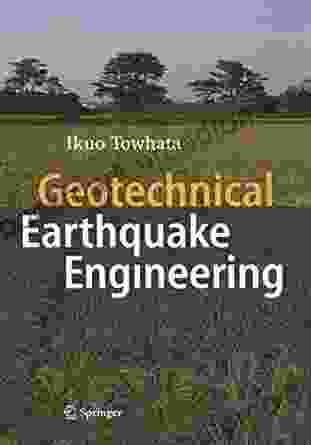 Geotechnical Earthquake Engineering (Springer In Geomechanics And Geoengineering)