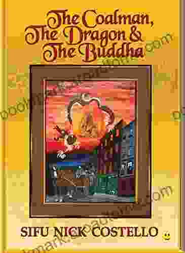 The Coalman The Dragon And The Buddha