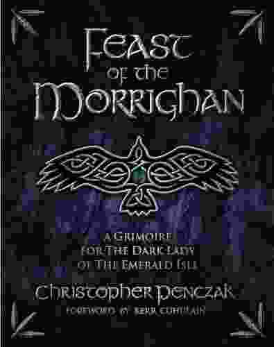 Feast Of The Morrighan Christopher Penczak