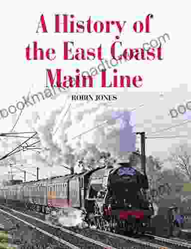 History Of The East Coast Main Line