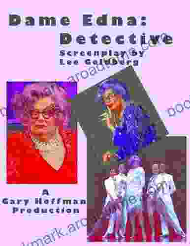 Dame Edna: Detective J Daniel Moore