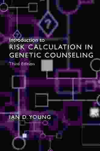 Introduction To Risk Calculation In Genetic Counseling